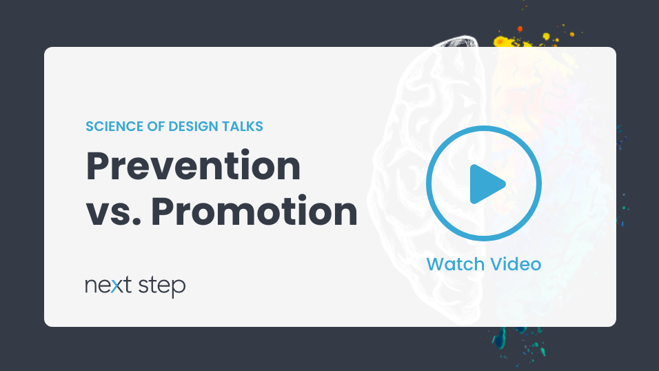 Learn key differences between prevention and promotion mindsets and how marketers can use them to attract users