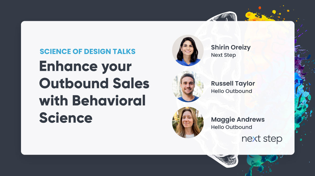 Science of Design Talks: Enhance your Outbound Sales with Behavioral Science
