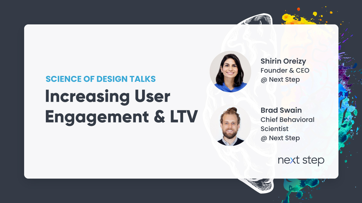 Science of Design Talks: Increasing User Engagement and Lifetime Value
